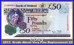VERY SCARCE Bank of Ireland £50 pound banknotes Belfast 2013 also ZZ replacement